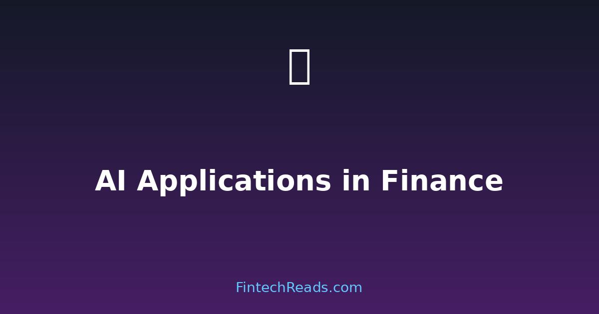 AI Applications in Finance: Real-World Impact & Implementation (2026)