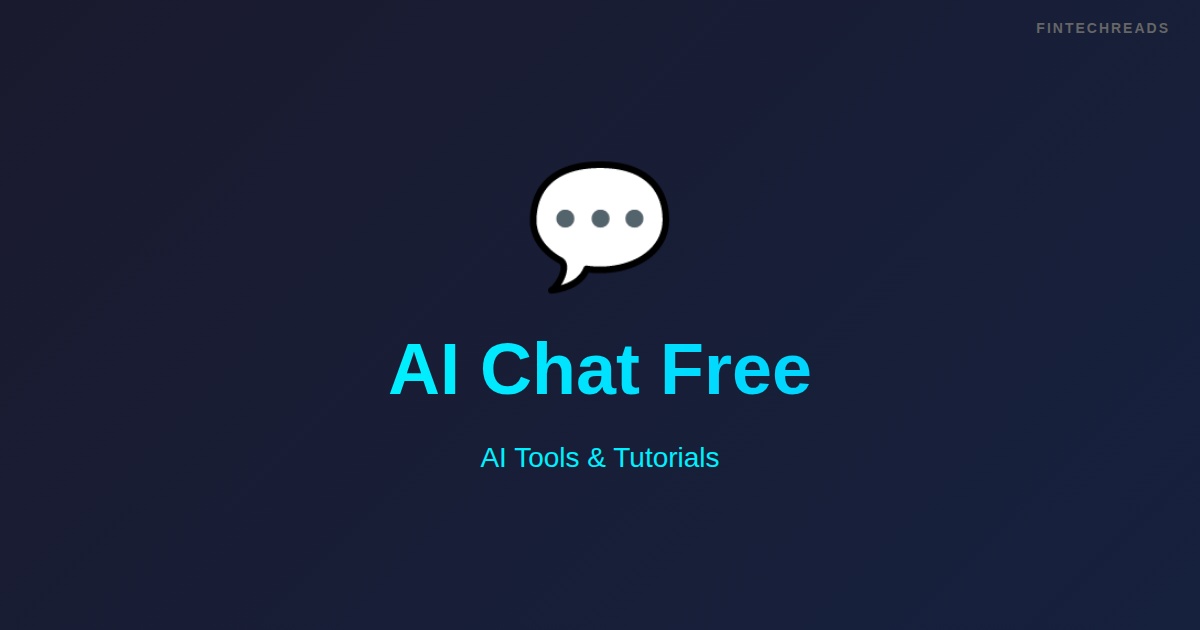 Ai Chat Free: What You Need to Know (2026)