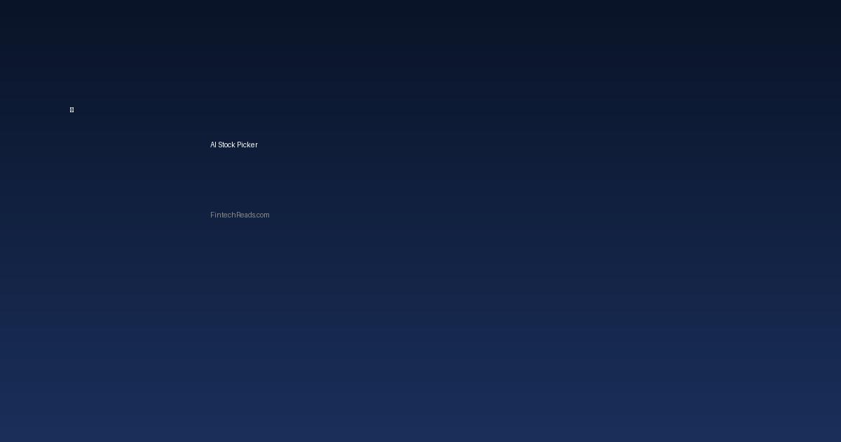 AI Stock Picker Tools: Evaluation and Real Performance