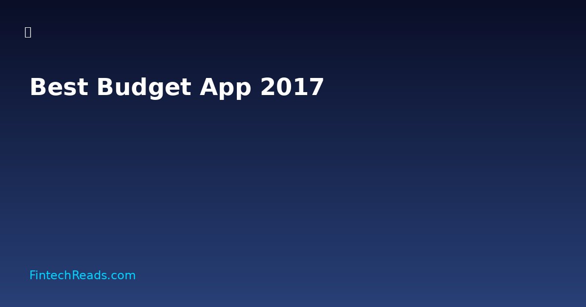 Best Budget Apps Then vs Now: What Survived 2017-2026 and Why