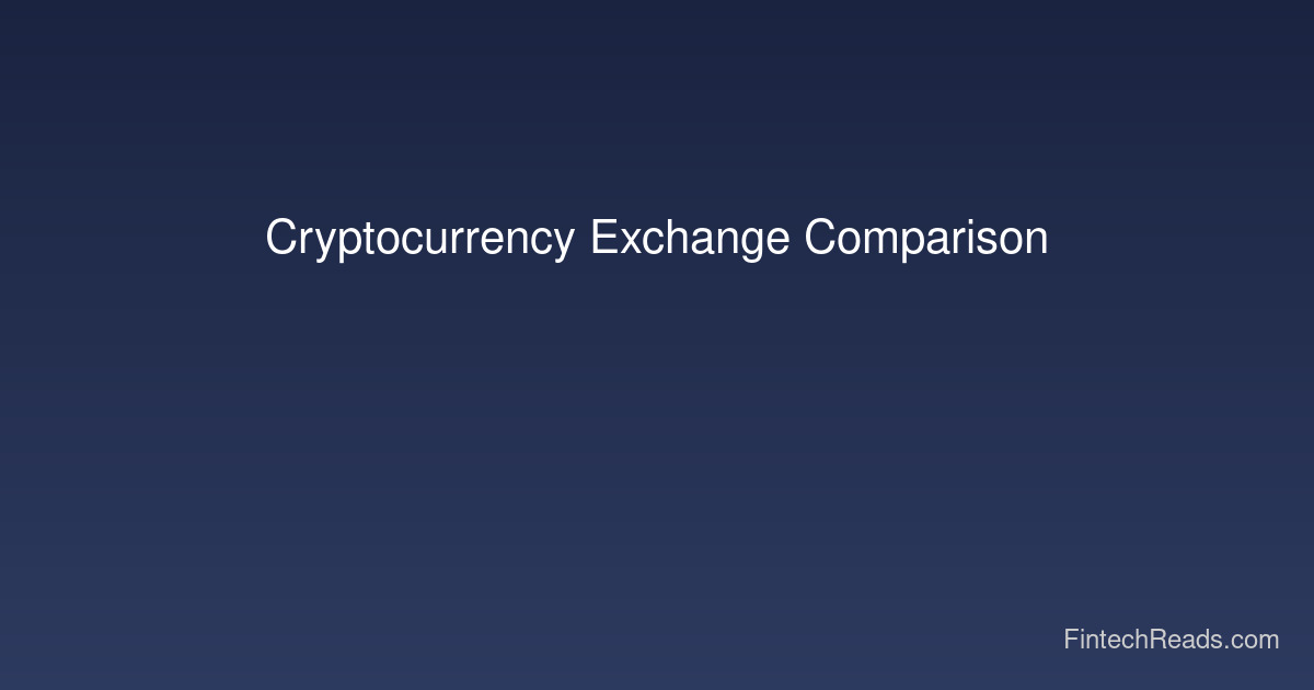 Best Cryptocurrency Exchange Comparison: Security, Fees, and Features in 2026