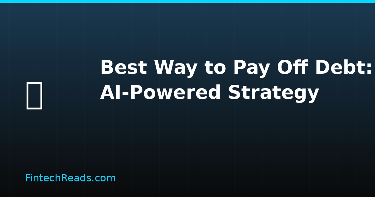 Best Way to Pay Off Debt: The AI-Powered Strategy That Saved Me $3,200