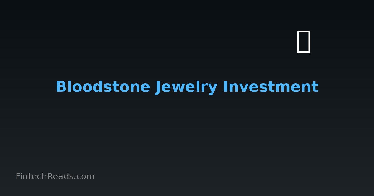Bloodstone Jewelry Investment: Alternative Assets and Portfolio Diversification (2026)