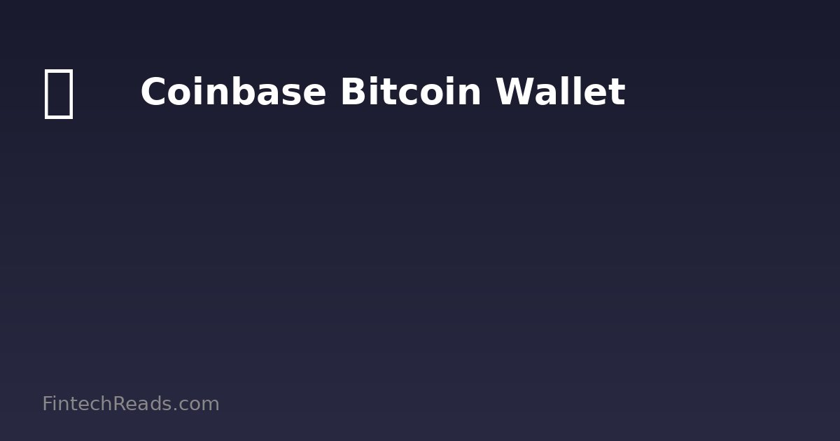 Coinbase Bitcoin Wallet: Expert Guide for 2026