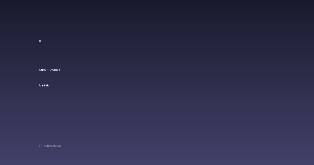 Current Events and Financial Markets: How News Impacts Investment Decisions