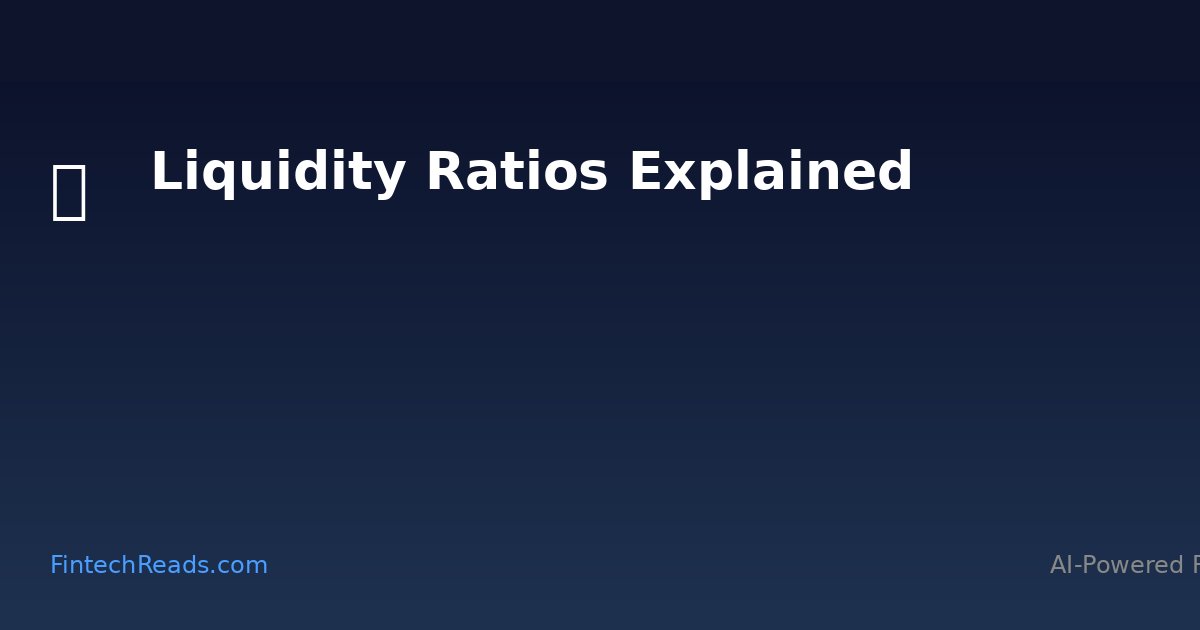 Current Ratio vs Quick Ratio: Liquidity Analysis for Traders (2026)