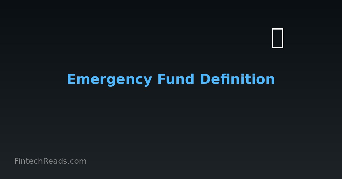 Emergency Fund Definition: Building Financial Security (2026)