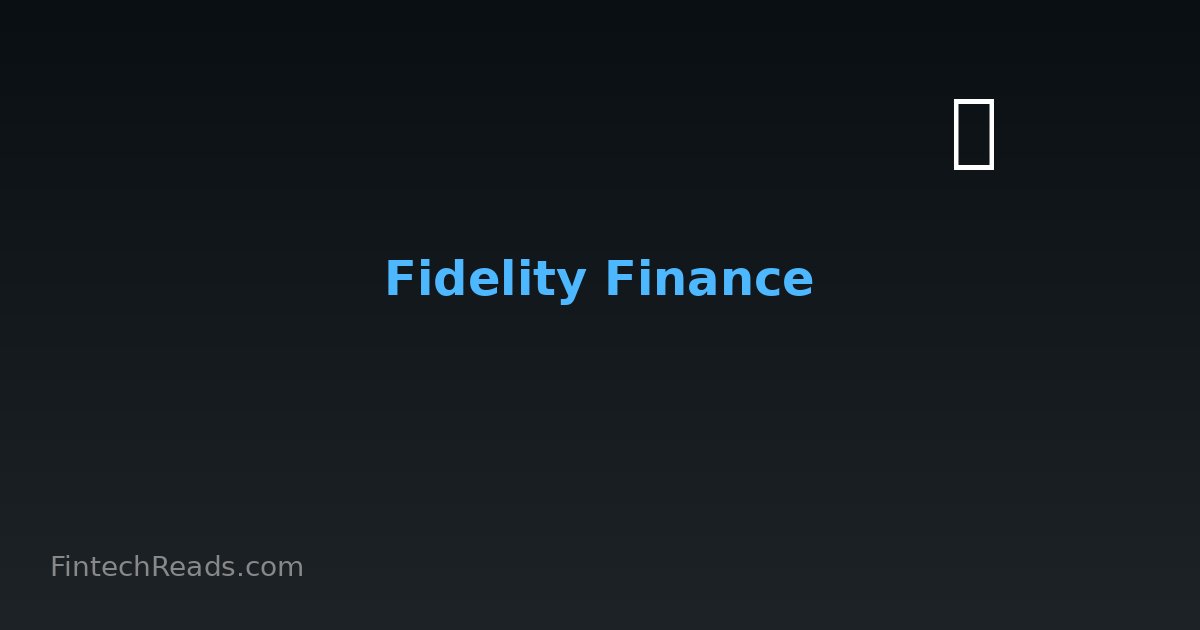 Fidelity Finance: Platform Guide and Investment Strategy (2026)