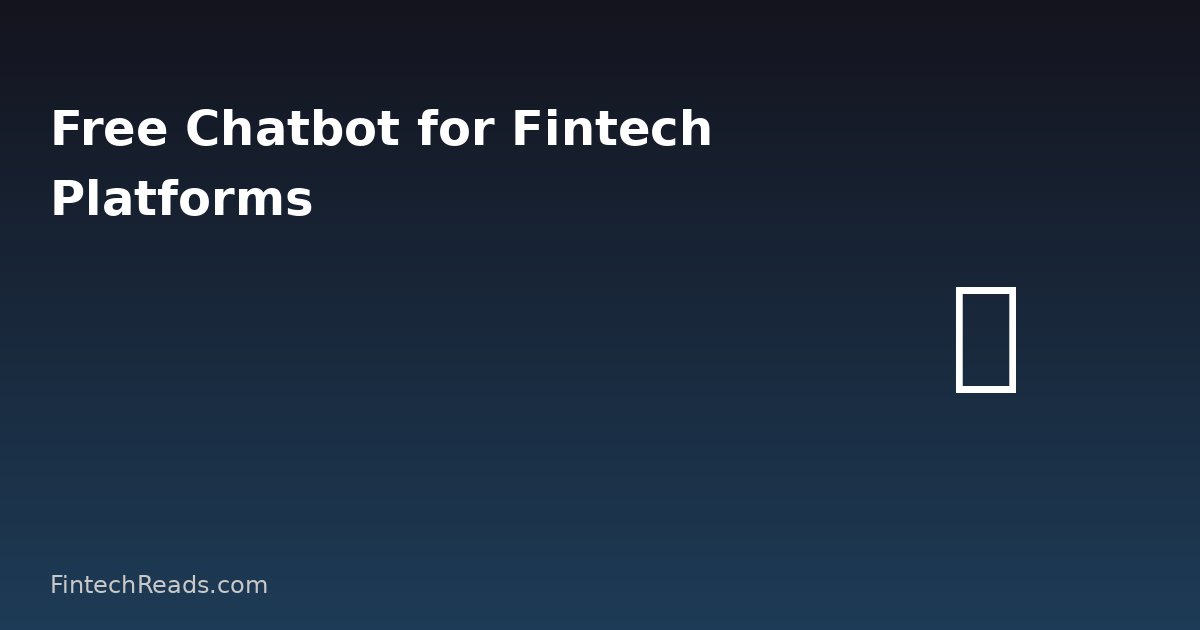Best Free Chatbot Solutions for Financial Services