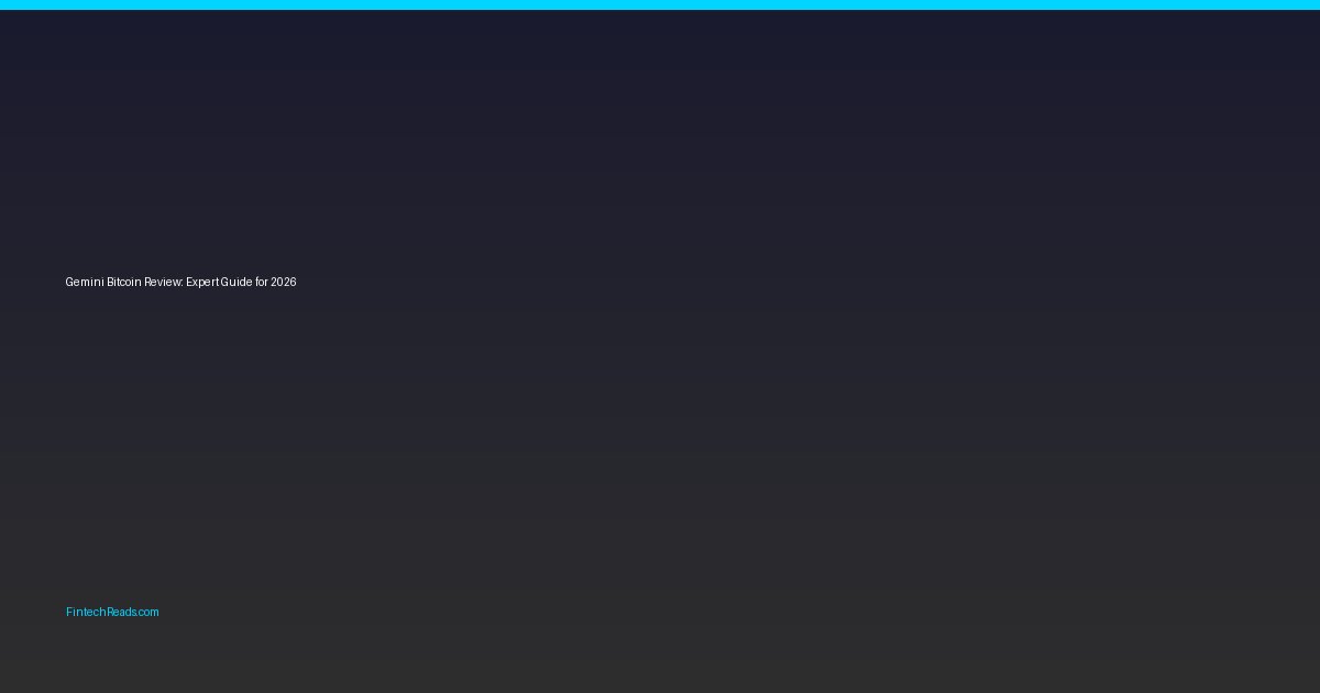 Gemini Bitcoin Review: Expert Guide for 2026