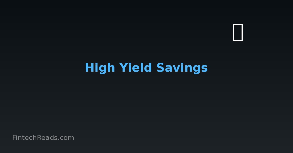 High Yield Savings Accounts: Maximizing Returns on Safe Deposits (2026)