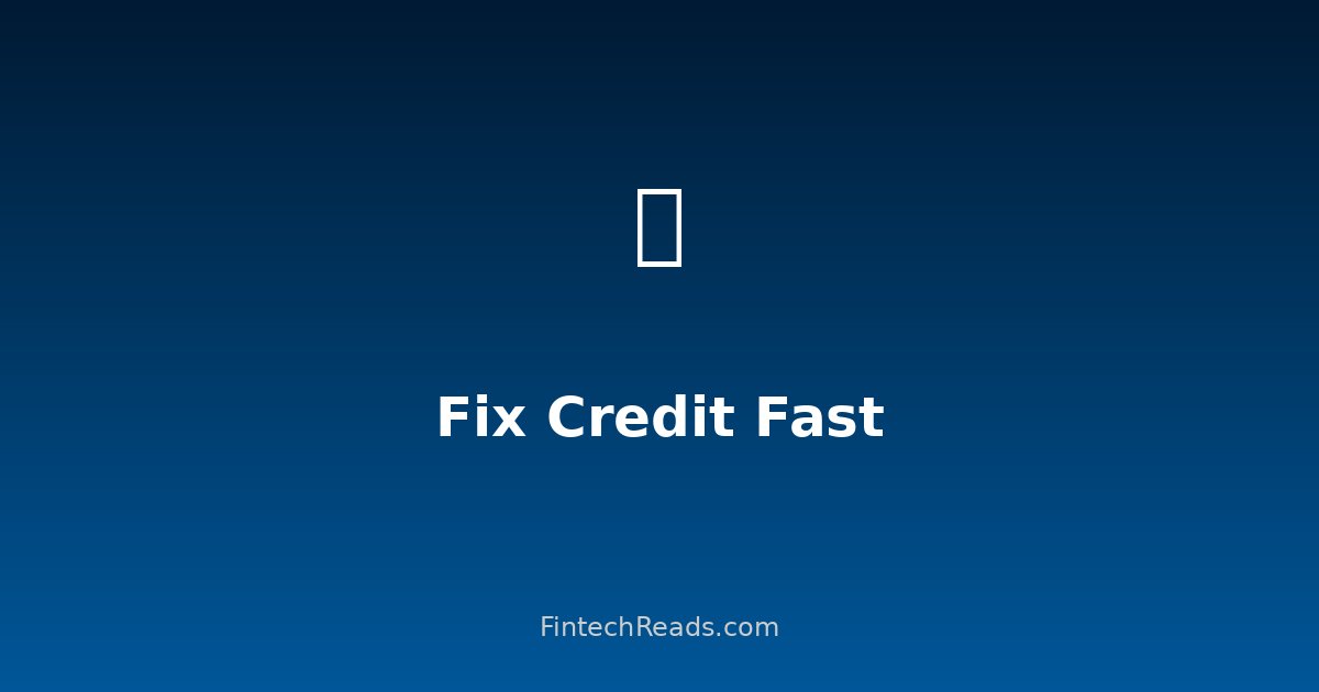 How to Fix Credit Fast: AI-Powered Financial Recovery in 2026