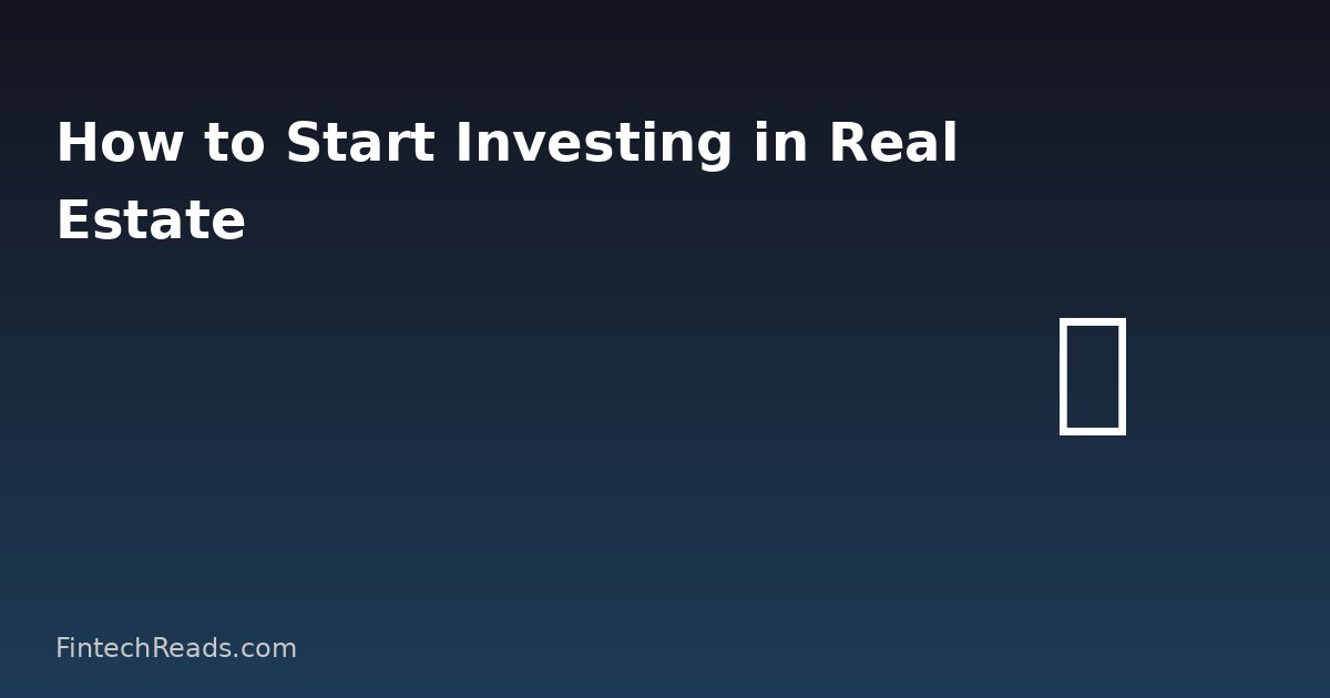 How to Start Investing in Real Estate: AI-Powered Strategies for 2026