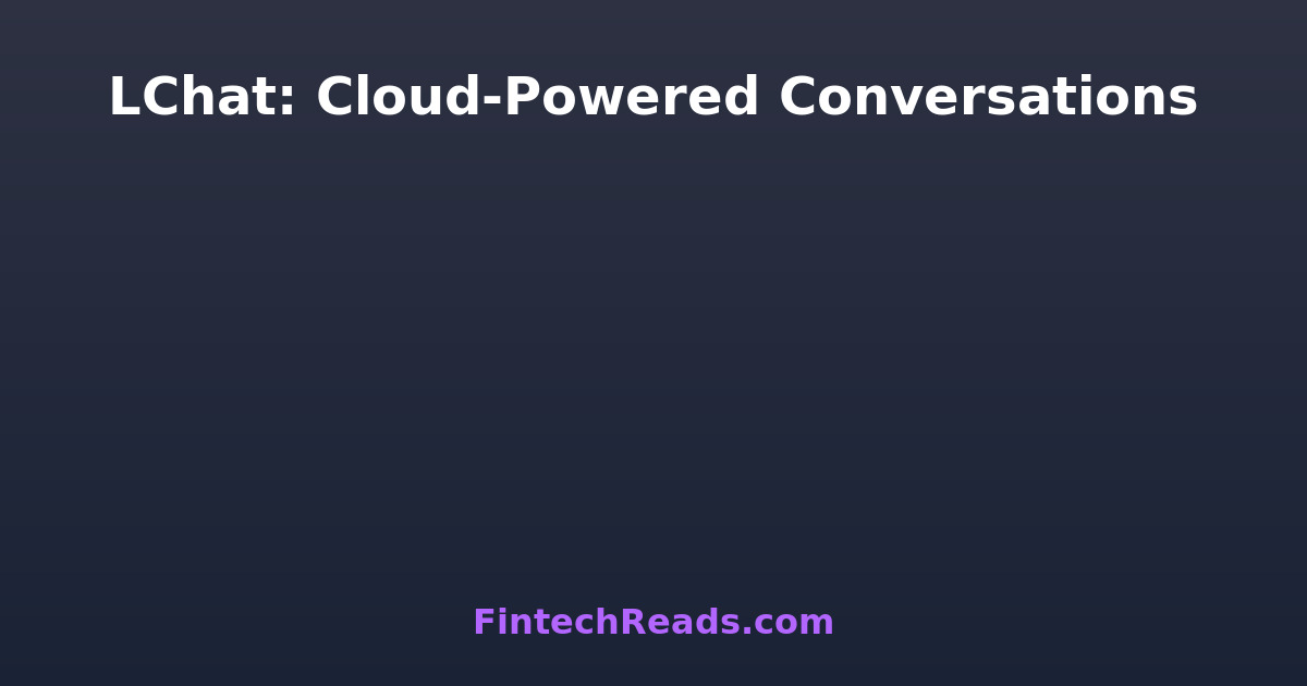 Lchat: Expert Guide & Best Practices 2026