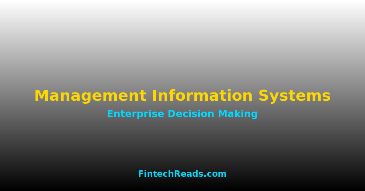 Management Information Systems: Expert Guide & Best Practices 2026