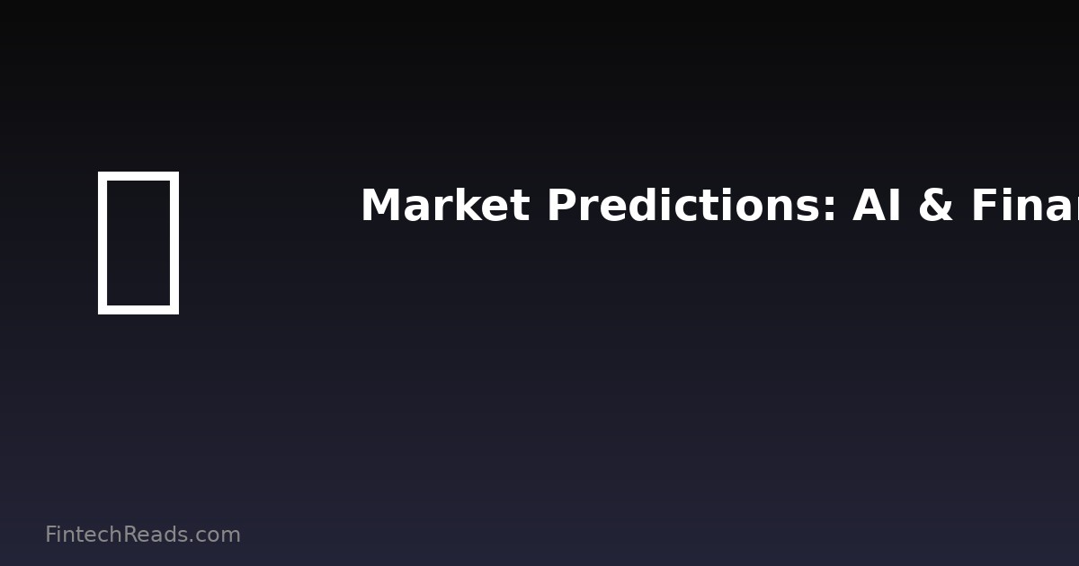 Market Predictions in the AI Era: How Modern Finance Forecasts Trends