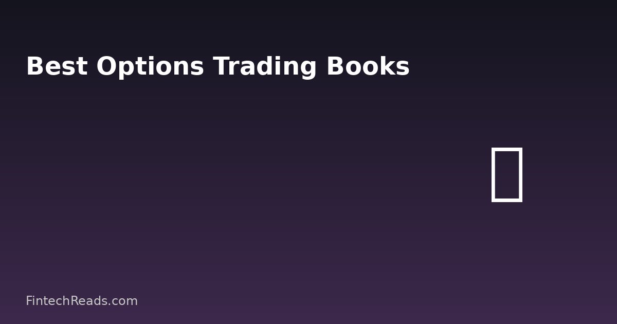 Best Options Trading Books: Technical and Psychological Mastery