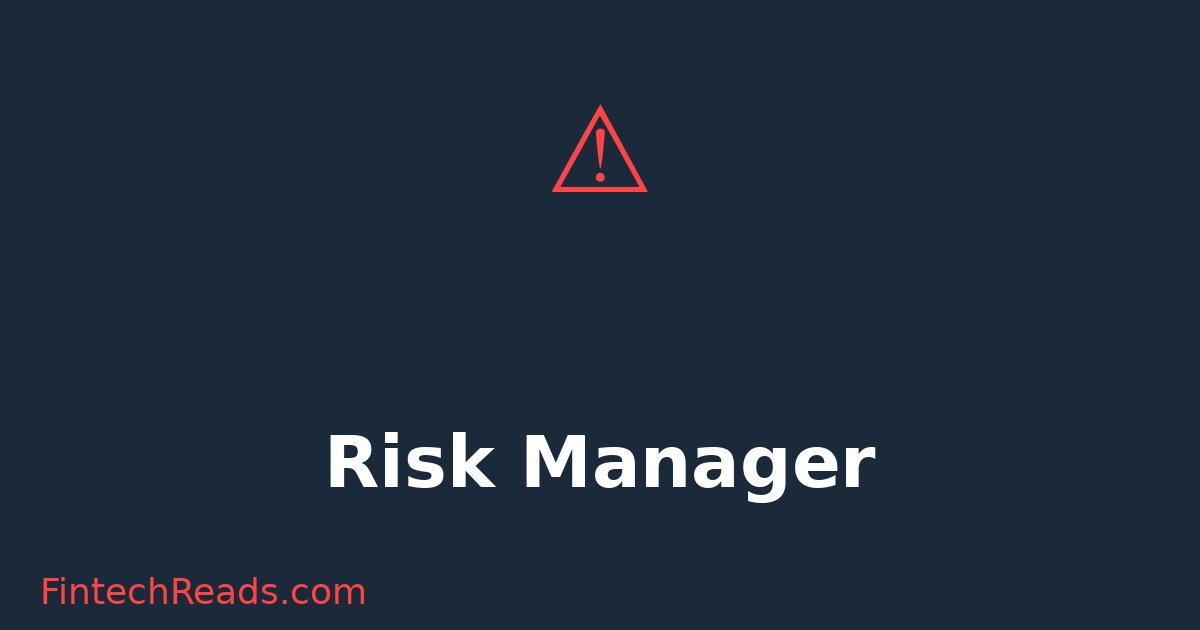 Risk Manager Roles: Strategic Leadership in Financial Risk Management