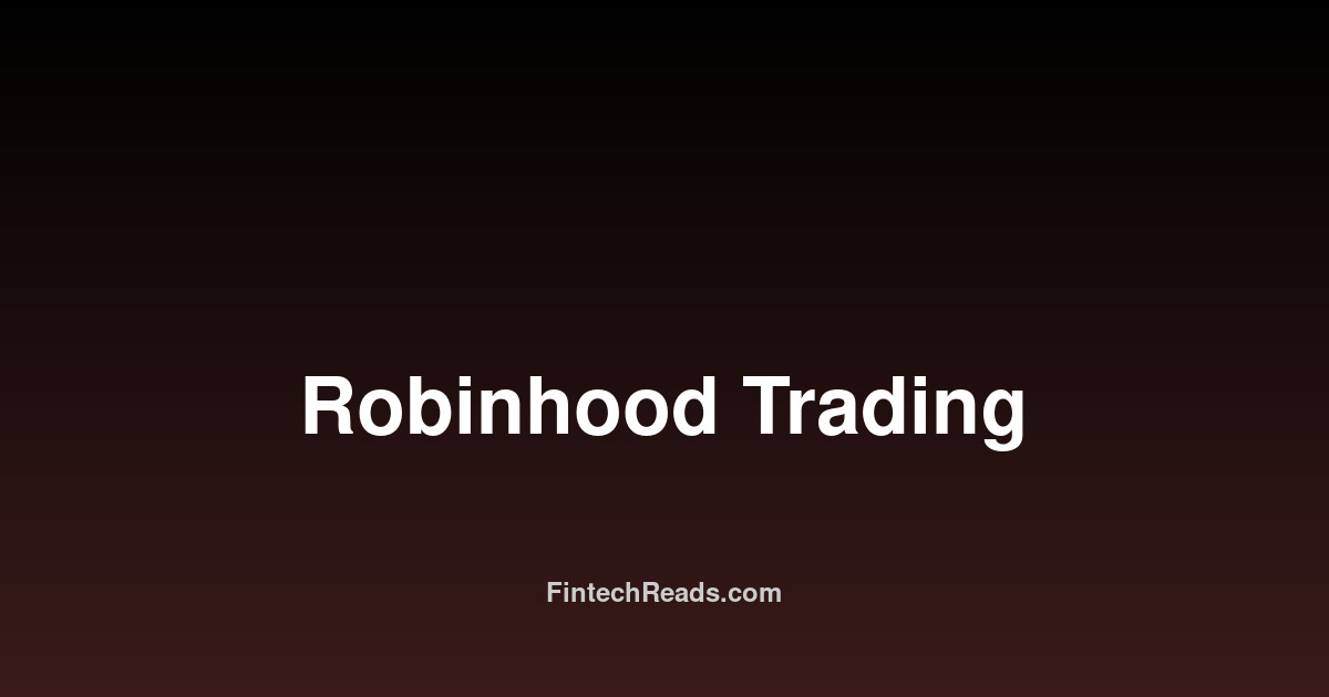 Robinhood Stock Trading: Expert Guide & Best Practices 2026
