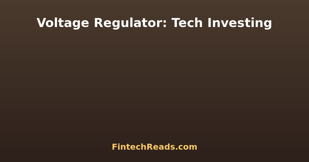 Voltage Regulator: Expert Guide & Best Practices 2026