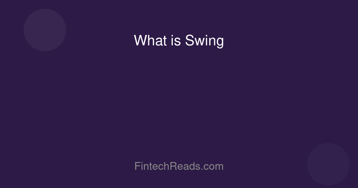 What Is Swing Trading? Strategies for Capturing 2-3 Week Market Swings